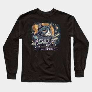 Paws it and Explore the Meowniverse - Cute Cat in Space Design Long Sleeve T-Shirt